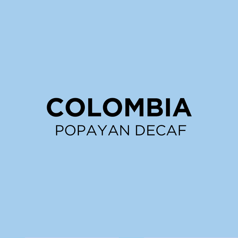 Colombia Popayan Decaf